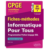 Image de Informatique Pour Tous - Programmation Python, langage SQL - CPGE scientifiques (1re et 2e années) - Fiches-méthodes et exercices corrigés