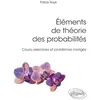Image de Éléments de théorie des probabilités - Cours, exercices et problèmes corrigés