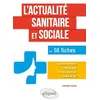 Image de L'actualité sanitaire sociale en 50 fiches