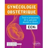 Image de Gynécologie-obstétrique: ECNi. Tout le programme de la spécialité détaillé et illustré