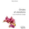 Image de Ondes et vibrations: Cours et exercices corrigés