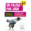 Image de Un calcul par jour - niveau Seconde - 24 semaines d'entraînement pour (re)partir sur de bonnes bases en mathématiques