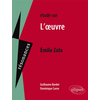 Image de Étude sur Émile Zola, L' uvre