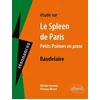 Image de Étude sur Baudelaire Le Spleen de Paris, Petits Poèmes en prose