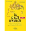 Image de La classe renversée: L'Innovation pédagogique par le changement de posture
