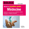 Image de Biologie - Réussir sa première année de Médecine - Acquérir les connaissances en biologie cellulaire, biochimie et biologie moléculaire enseignées en première année d’étude médicale