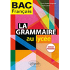 Image de La grammaire au lycée : bac français : nouveaux programmes