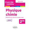 Image de Physique chimie, 2de : résumés de cours, exercices et contrôles corrigés : nouveaux programmes