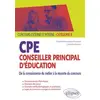 Image de CPE - Conseiller principal d'éducation - De la connaissance du métier à la réussite du concours - Concours externe et interne - Catégorie A