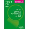 Image de Français, Première. Séries technologiques. Tout-en-un sur les oeuvres au programme du bac.