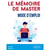 Image de Le mémoire de Master: Mode d'emploi