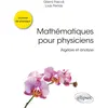 Image de Mathématiques pour physiciens: Algèbre et analyse