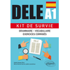 Image de Espagnol. DELE A1. Kit de Survie - Grammaire - Vocabulaire - Exercices corrigés