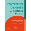 Image de L'entretien d'entrée aux Grandes Ecoles: L'entretien de personnalité en 101 questions décryptées et analysées
