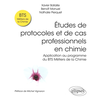 Image de Etudes de protocoles et de cas professionnels en chimie : application au programme du BTS métiers de la chimie