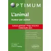 Image de L'animal. Auteur par auteur. Culture générale. Prépa ECE/ECS. Concours 2021