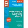 Image de BTS Français - Culture générale et expression - De la musique avant toute chose ? - Examens 2021 et 2022