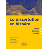 Image de La dissertation en Histoire - Prépa - Licence - CAPES