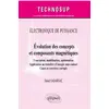 Image de Evolution des concepts et composants magnétiques: Conception, modélisation, optimisation, application au transfert d’énergie sans contact. Cours et exercices corrigés