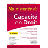 Image de Ma deuxième année de Capacité en Droit. Droit administratif spécial - Droit fiscal et procédure fiscal - Droit pénal et procédure pénale - Droit privé notarial - Droit social - Procédure civile et procédures civiles d'exécution - Économie politique - 5e édition