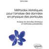 Image de Méthodes statistiques pour l’analyse des données en physique des particules: Analyse de données statistique et méthodes probabilistes