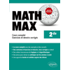 Image de Math Max - 2de - Cours complet, exercices et devoirs corrigés - Nouveaux programmes