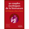 Image de 50 couples mythiques de la littérature : de l'Odyssée à Harry Potter
