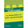 Image de La dissertation en droit constitutionnel illustrée par des copies d'étudiants