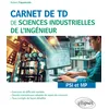 Image de Carnet de TD de sciences industrielles de l'ingénieur (SII) - PSI et MP