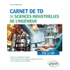 Image de Carnet de TD de sciences industrielles de l'ingénieur (SII) - PSI et MP