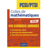 Image de Colles de mathématiques : PCSI, PTSI : 410 exercices corrigés, nouveaux programmes