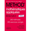 Image de Méthod' mathématiques appliquées, informatique, ECG-1 et 2 : 240 méthodes, 395 exercices corrigés : nouveaux programmes
