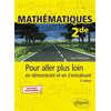 Image de Mathématiques 2de : pour aller plus loin en démontrant et en s'entraînant : nouveaux programmes