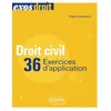Image de Droit civil. 36 exercices d'application