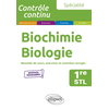 Image de Spécialité biochimie, biologie 1re STL : résumés de cours, exercices et contrôles corrigés : nouveaux programmes