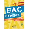 Image de Bac espagnol. 1re et Tle. 48 sujets d'entraînement corrigés aux 3 épreuves communes [E3C]
