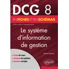 Image de DCG 8 - Le système d'information de gestion en fiches et en schémas