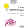 Image de Toutes les mathématiques: Première année de classes préparatoires scientifiques MPSI, MP2I, PCSI, PTSI, TSI