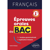 Image de Français 1re, épreuves orales du bac : de l'analyse grammaticale à l'explication linéaire : nouveaux programmes