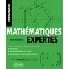 Image de Mathématiques expertes - Tle: Cours complet et exemples détaillés - Méthodes - Entraînement à Python - Exercices et problèmes corrigés