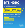 Image de BTS NDRC, négociation et digitalisation de la relation client : tout en un, programmes de 1re et 2 années : entraînement intensif aux épreuves écrites et orales
