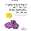 Image de Physique quantique des champs et des transitions de phase: Avec exercices corrigés