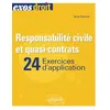 Image de Responsabilité civile et quasi-contrats: 24 exercices d'application