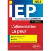 Image de Concours commun IEP 2023. 1ere année.: L'alimentation / La peur