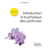 Image de Introduction à la physique des particules : licence