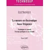 Image de Électronique - La mesure en électronique basse fréquence: Techniques et conseils. Travaux pratiques et cas d’étude