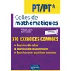 Image de Colles de Mathématiques PT/PT* - Nouveaux Programmes !: 310 exercices corrigés