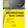 Image de Informatique tronc commun : MP, MP*, PC, PC*, PSI, PSI*, PT, PT* : nouveaux programmes