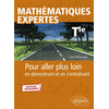 Image de Mathématiques expertes terminale : pour aller plus loin en démontrant et en s'entraînant : nouveaux programmes