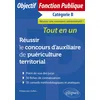 Image de Réussir le concours d'auxiliaire de puériculture territorial Catégorie B: Tout-en-un